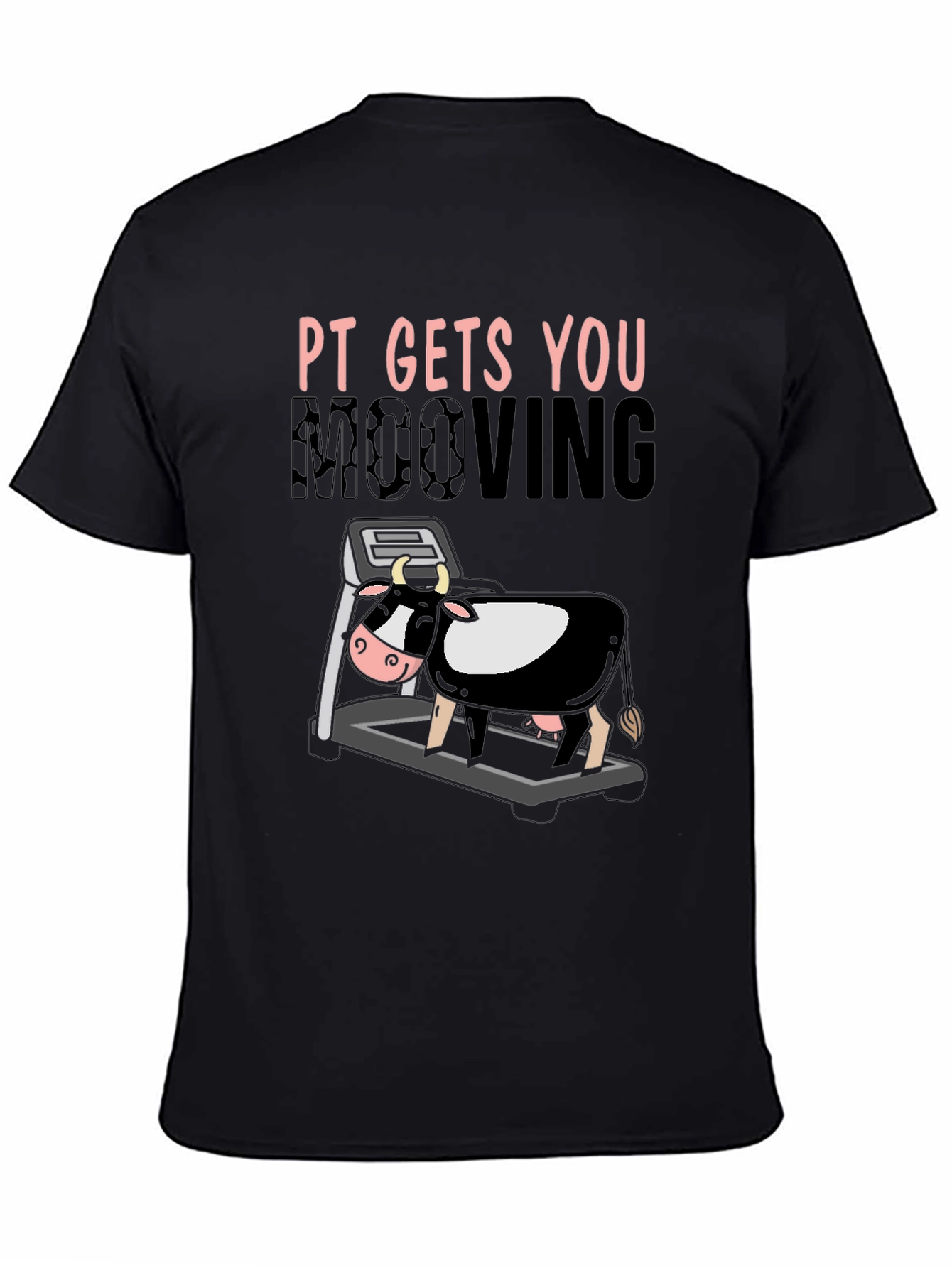PT Gets You Moooving Black T-Shirt