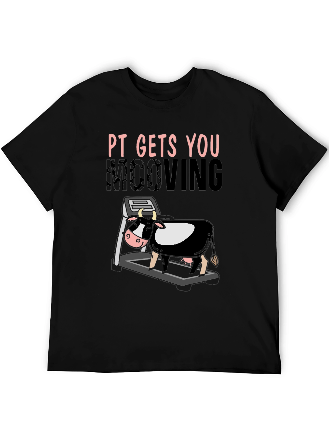 PT Gets You Moooving Black T-Shirt