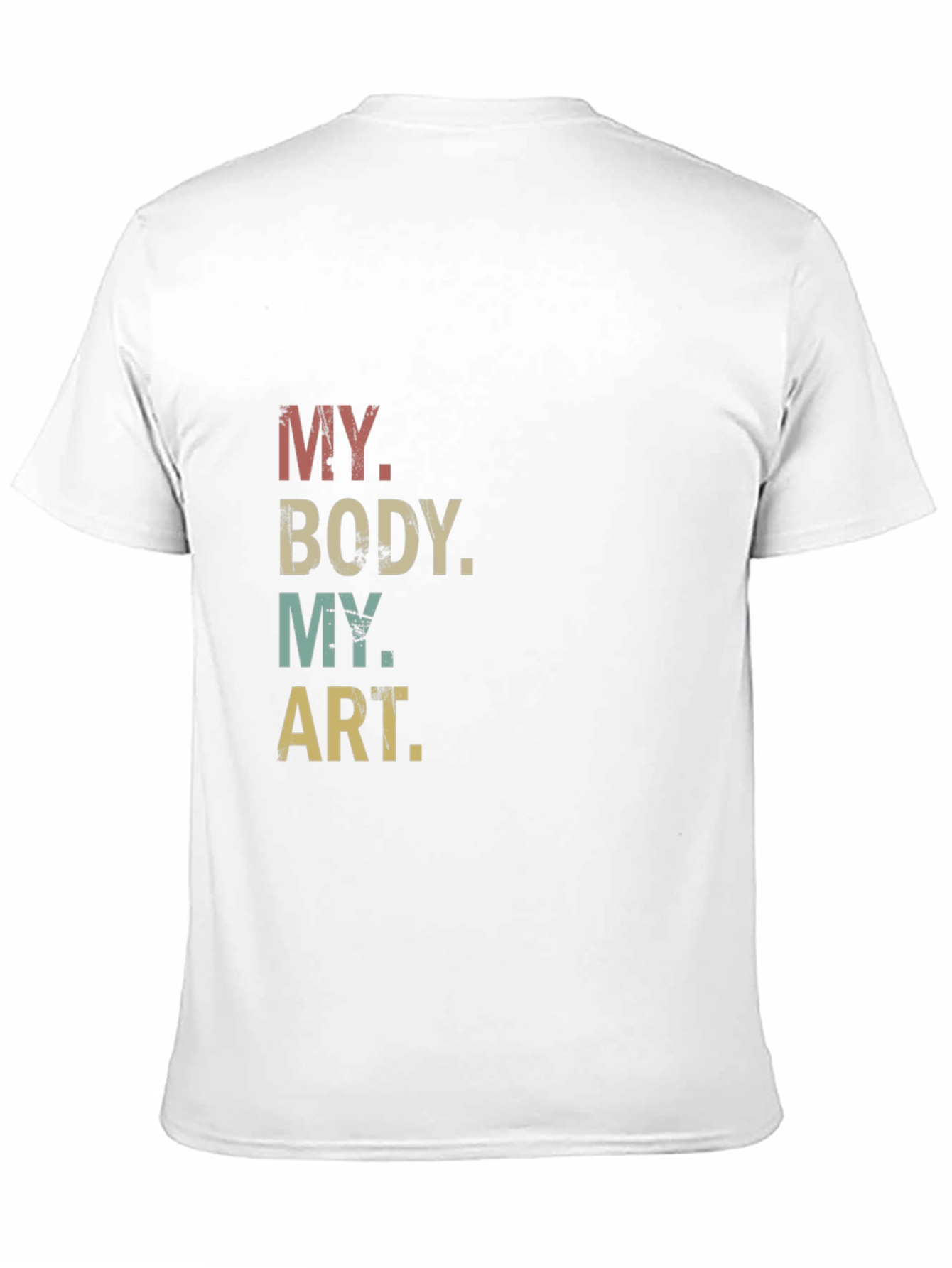My Body My Art T-Shirt