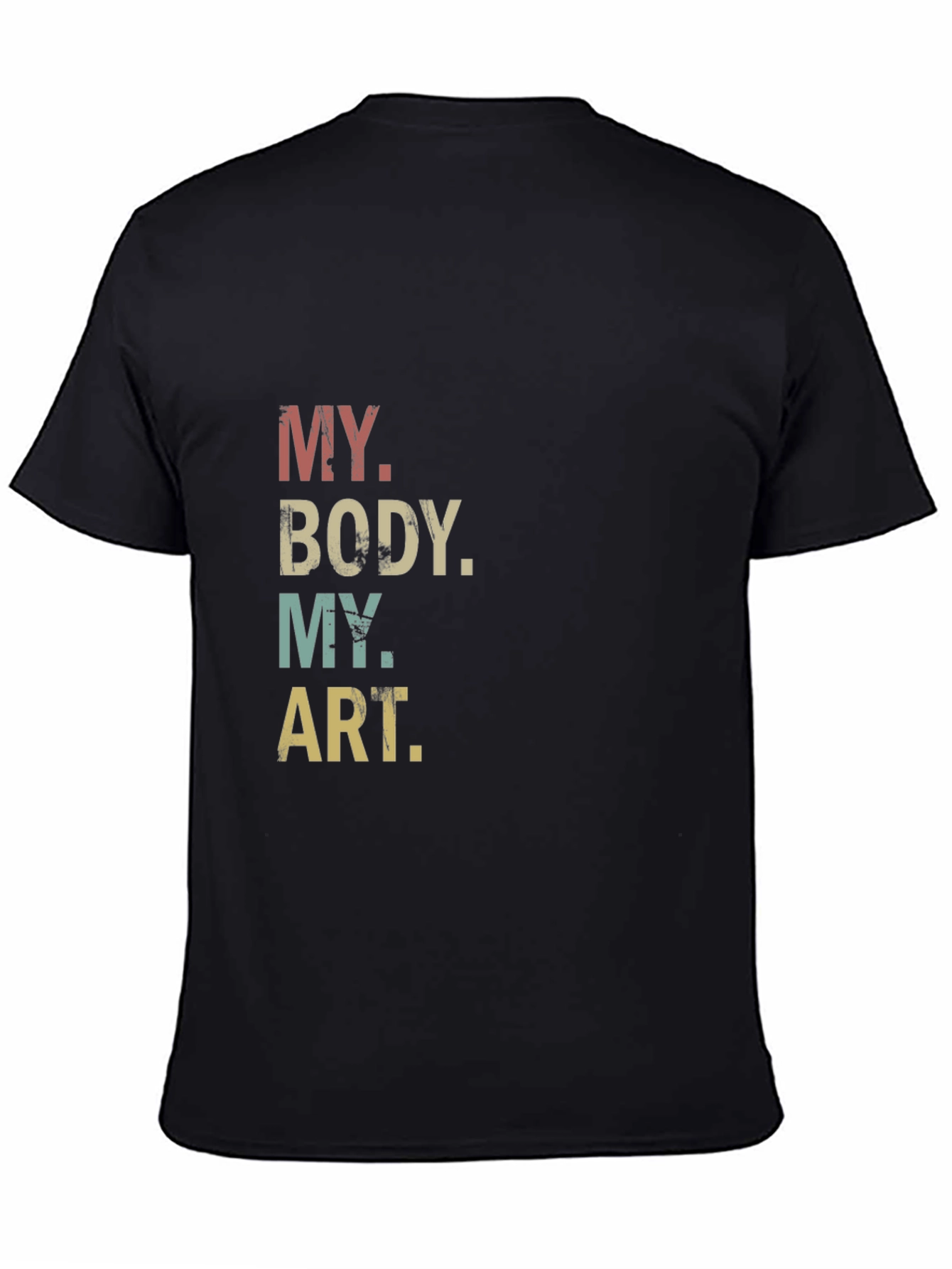 My Body My Art T-Shirt