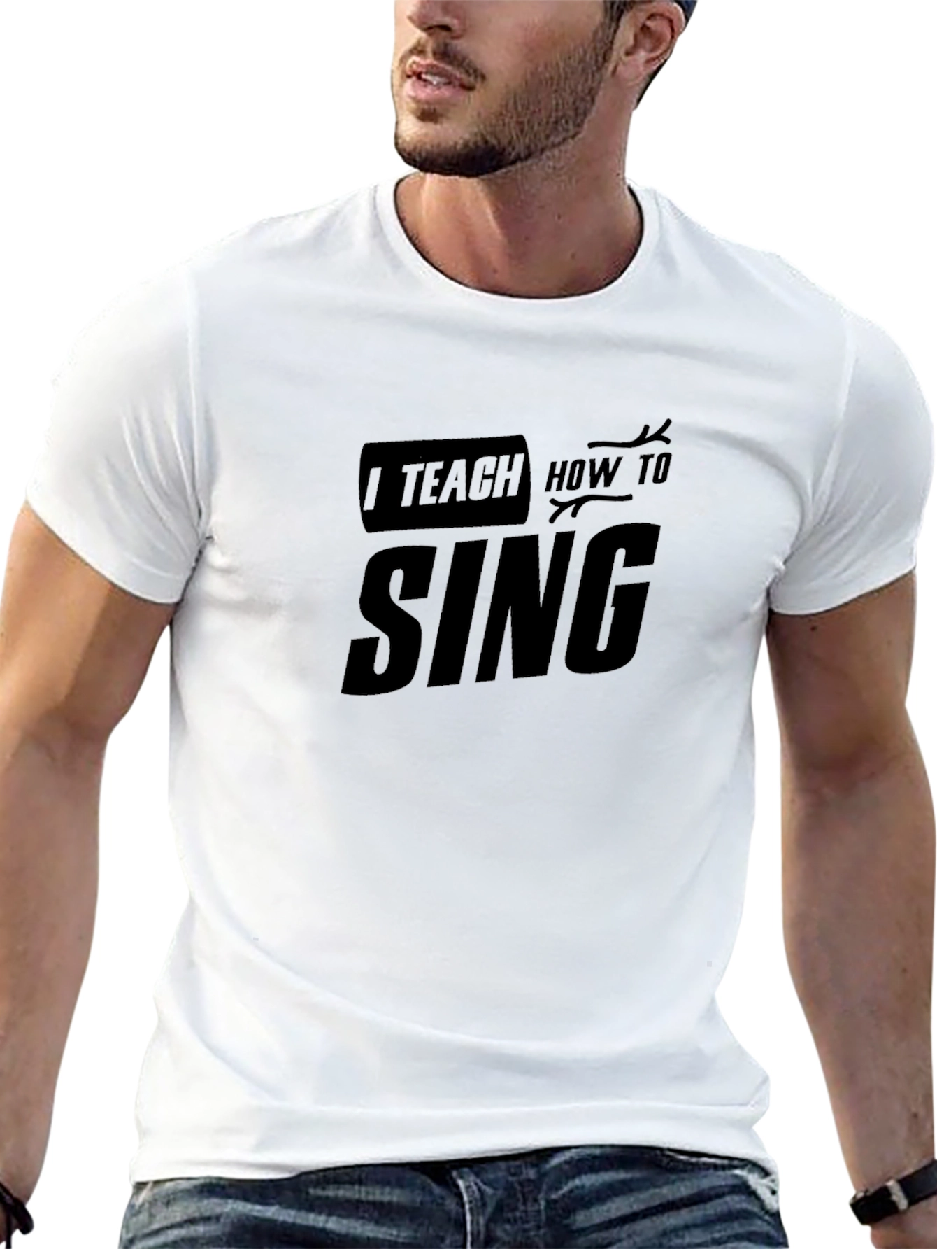 I Teach How To Sing Graphic T-Shirt