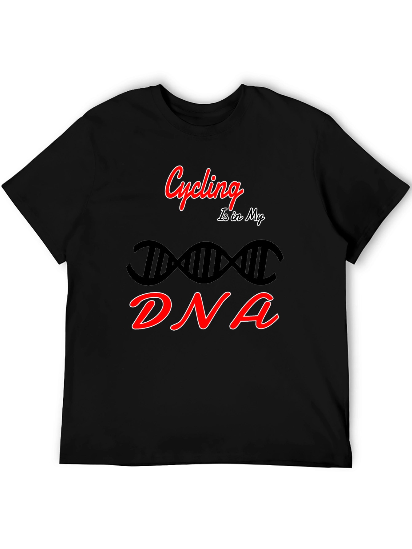 Cycling Is In My DNA T-Shirt