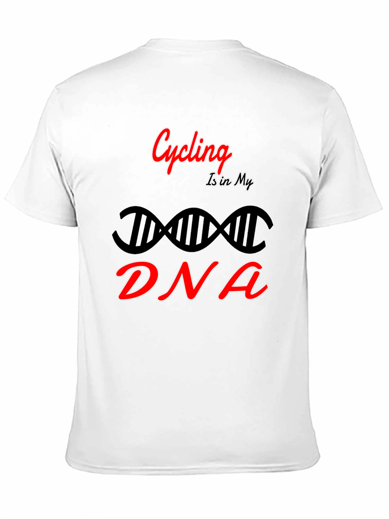 Cycling Is In My DNA T-Shirt