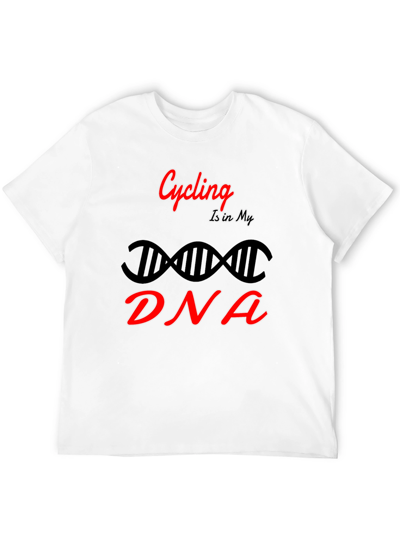 Cycling Is In My DNA T-Shirt