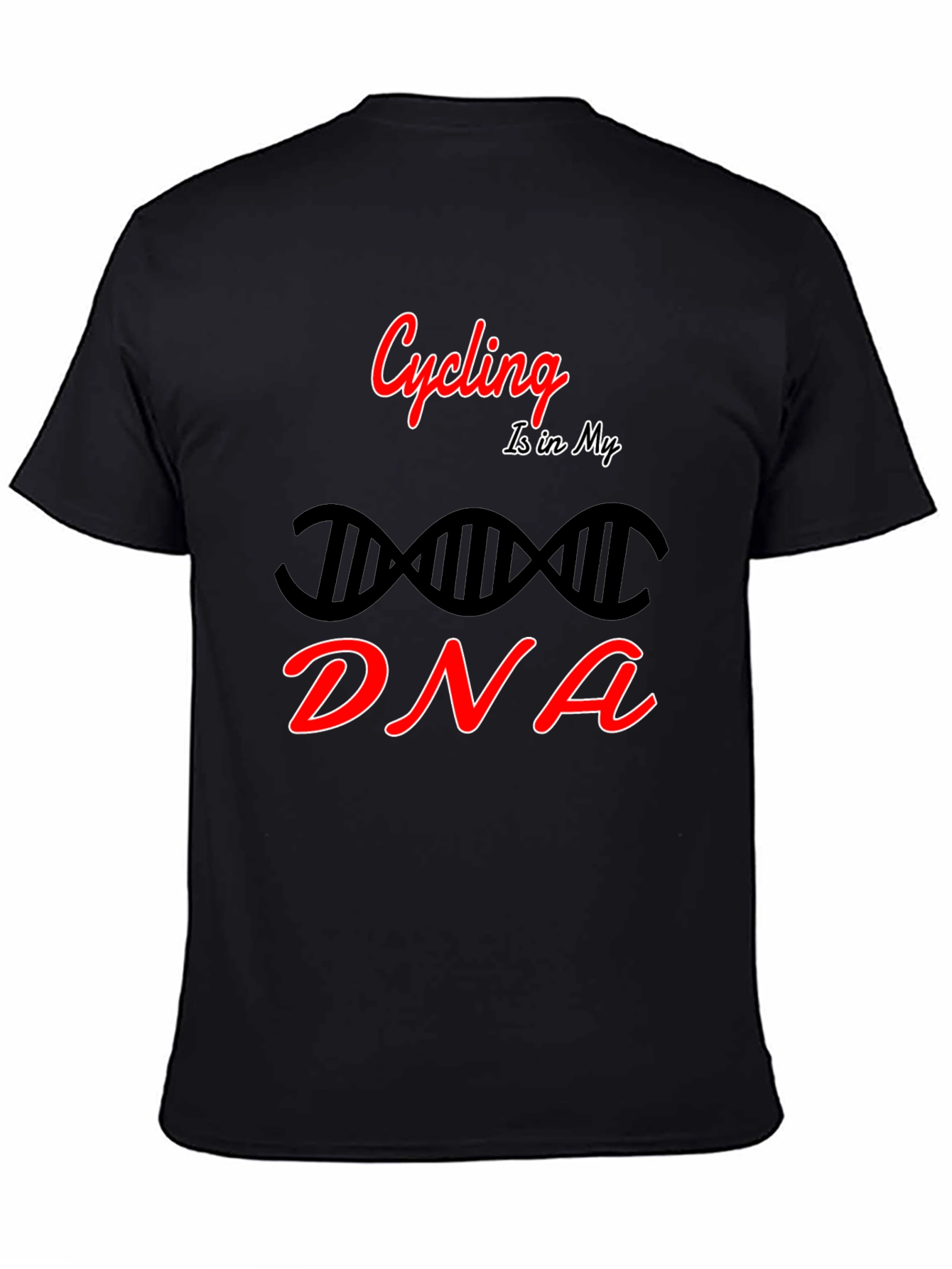 Cycling Is In My DNA T-Shirt