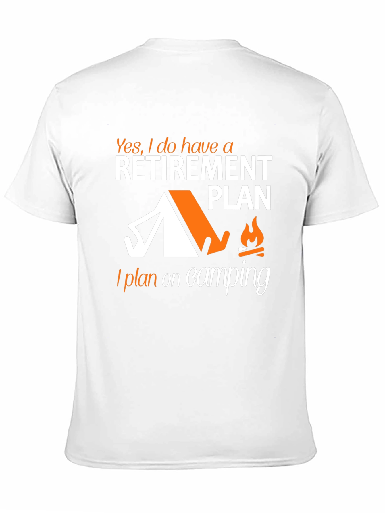 Retirement Plan Camping T-Shirt