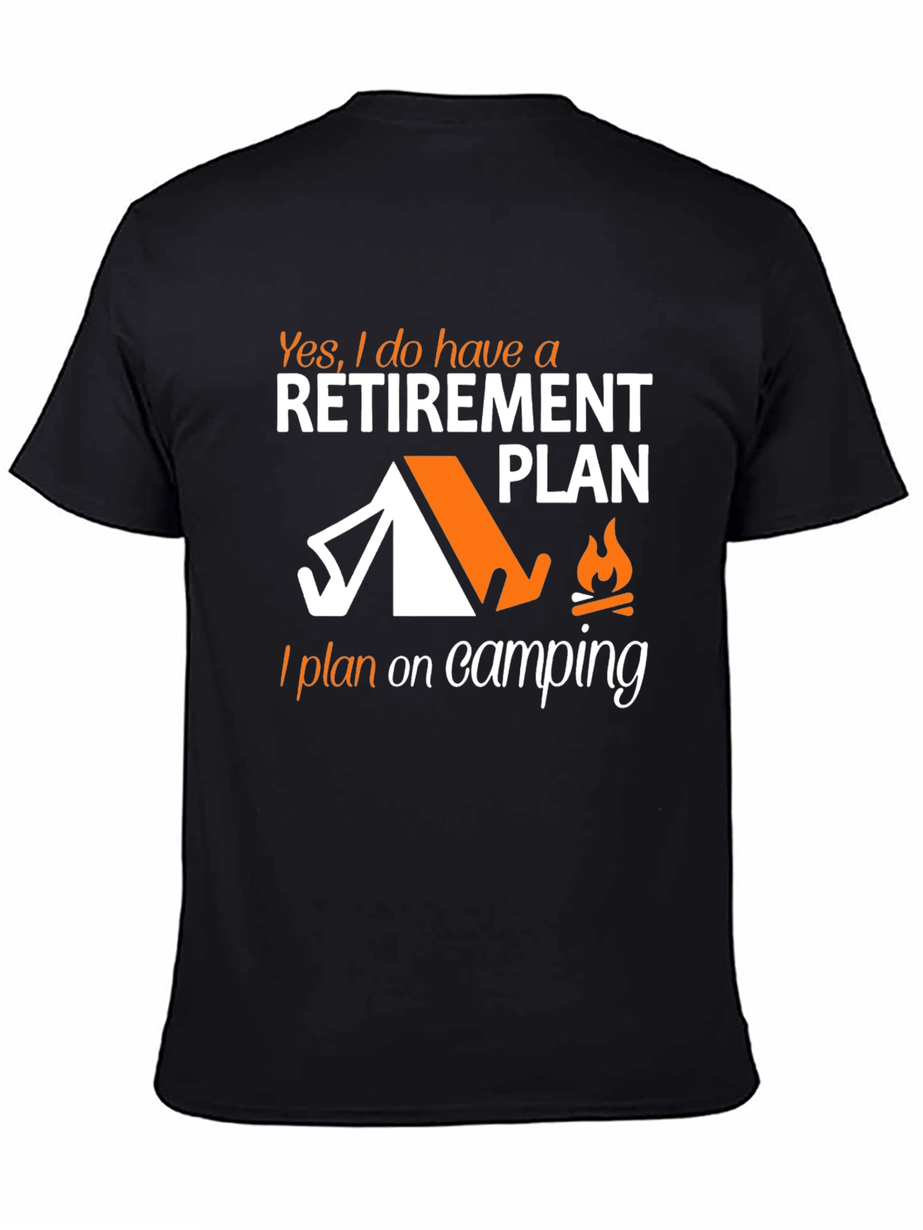 Retirement Plan Camping T-Shirt