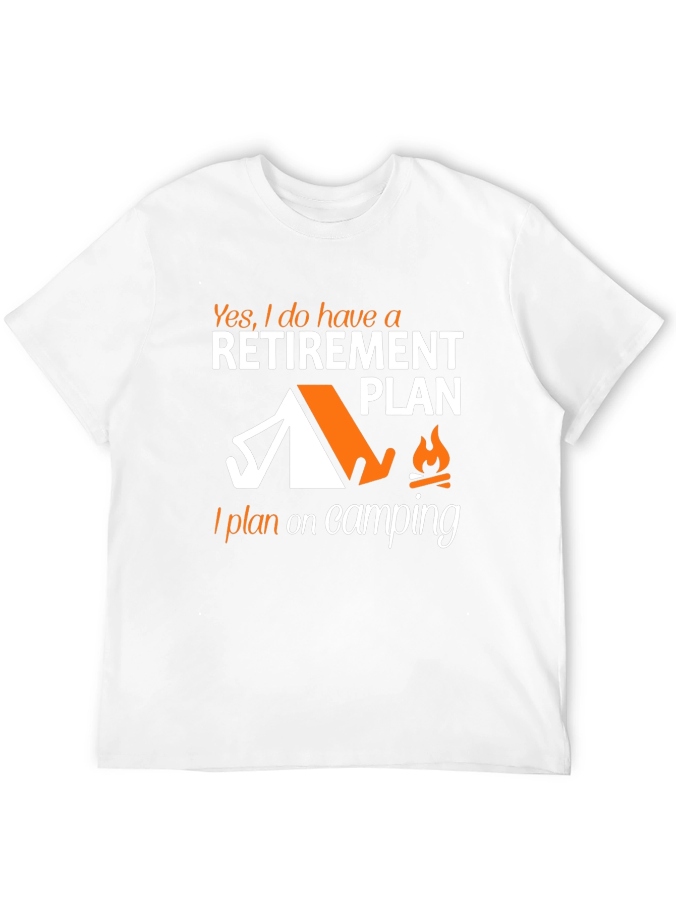 Retirement Plan Camping T-Shirt