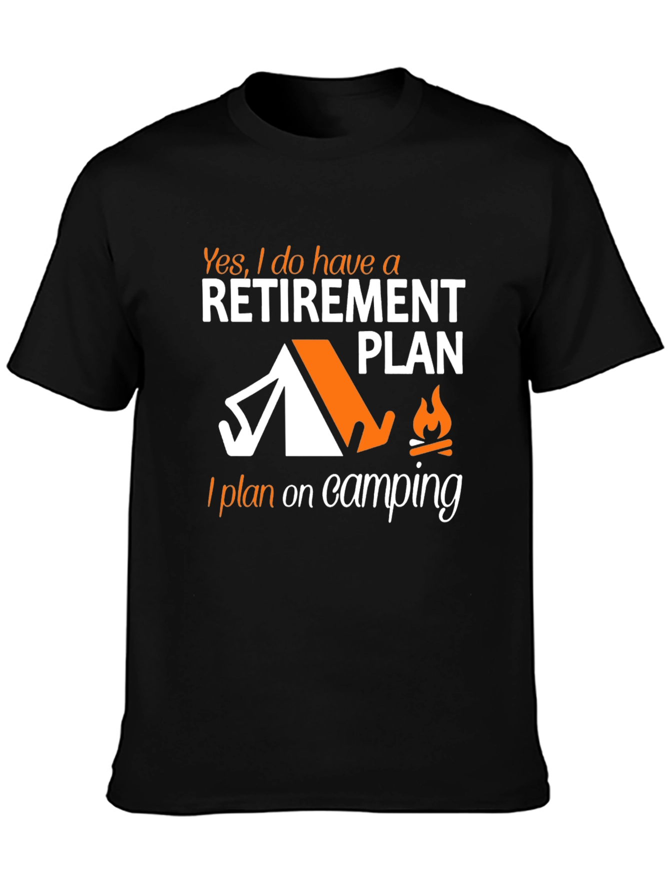 Retirement Plan Camping T-Shirt