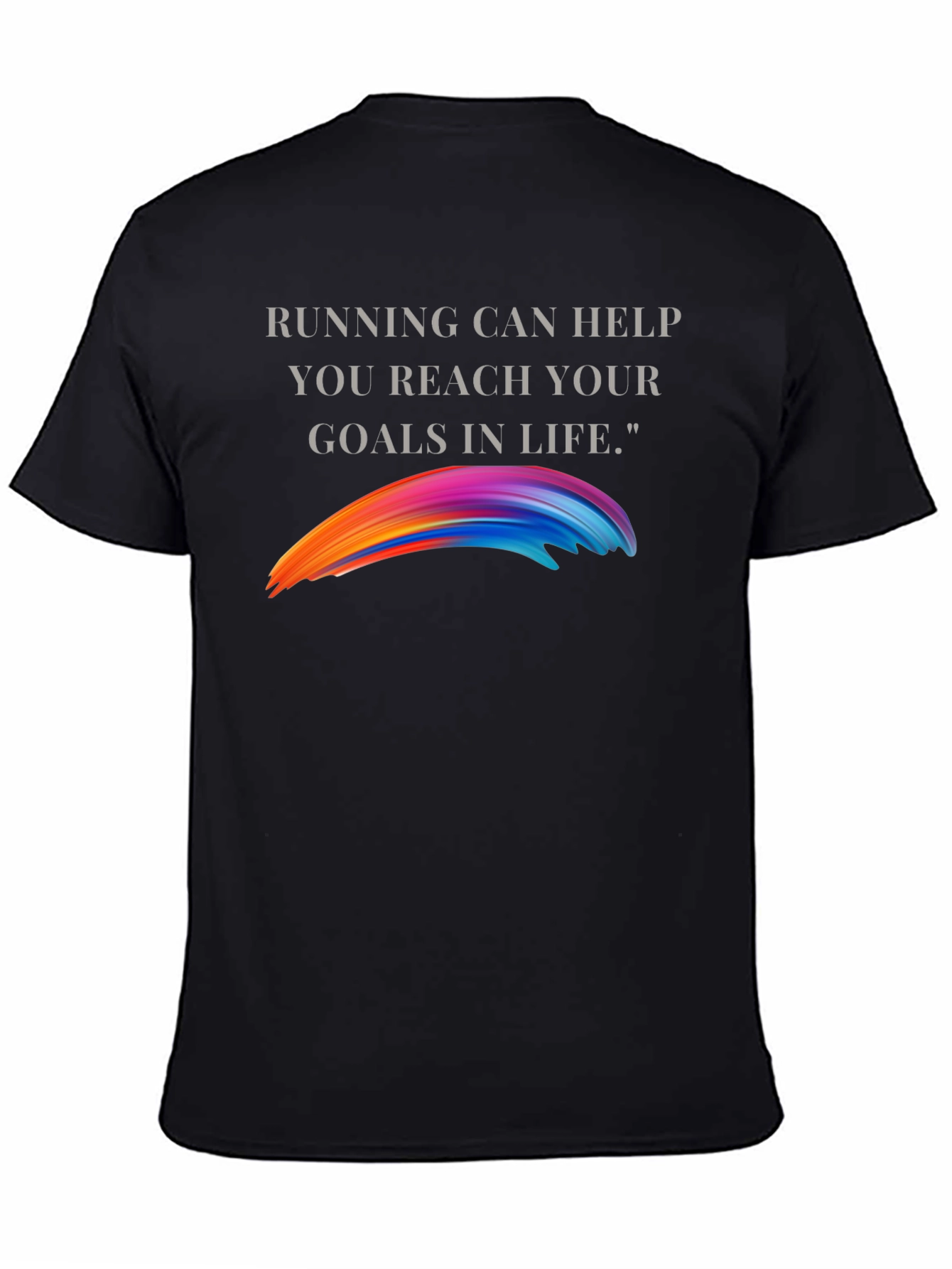 Motivational Running Goals T-Shirt