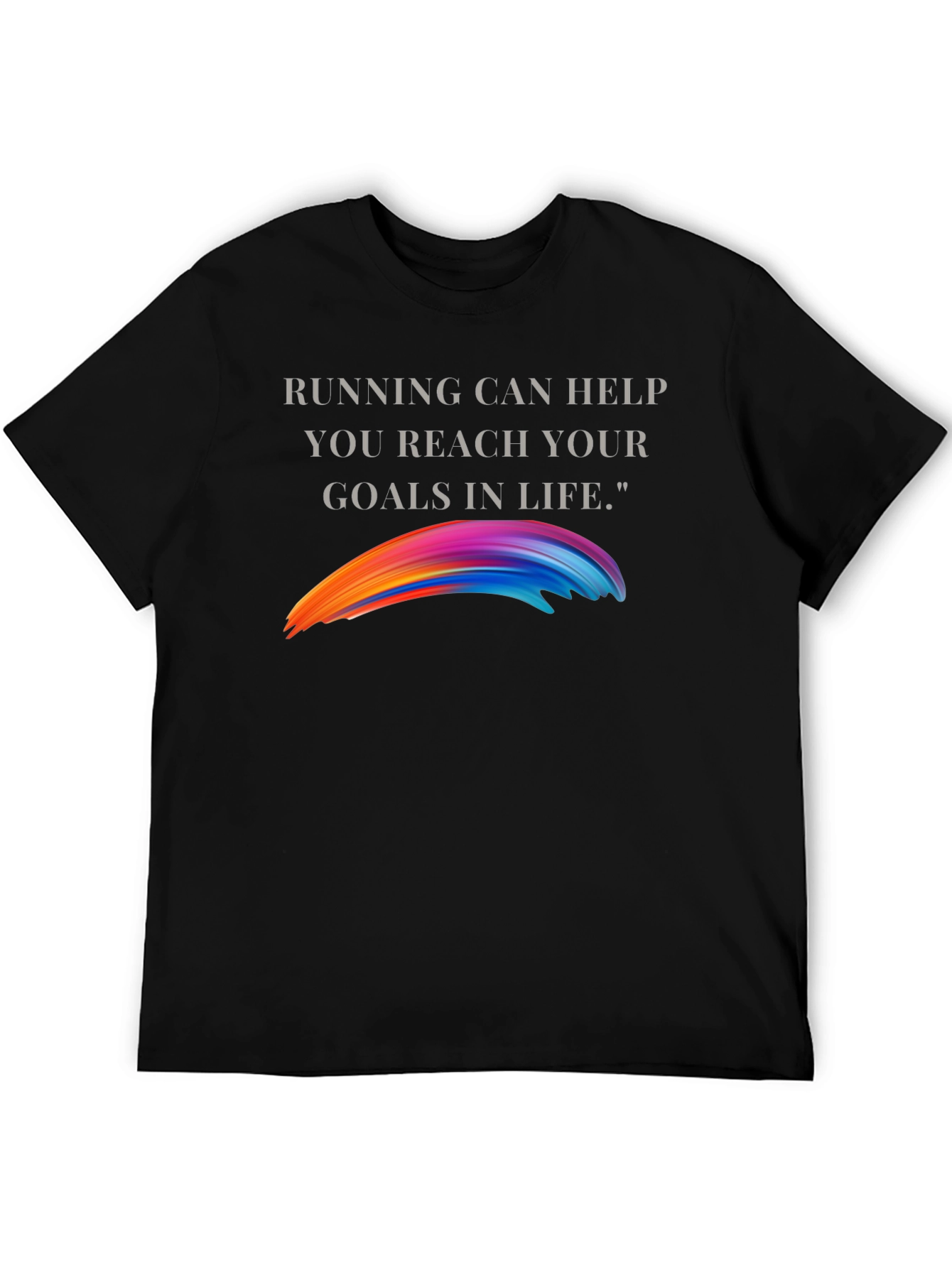 Motivational Running Goals T-Shirt