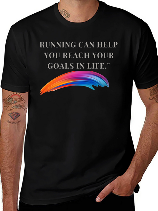 Motivational Running Goals T-Shirt