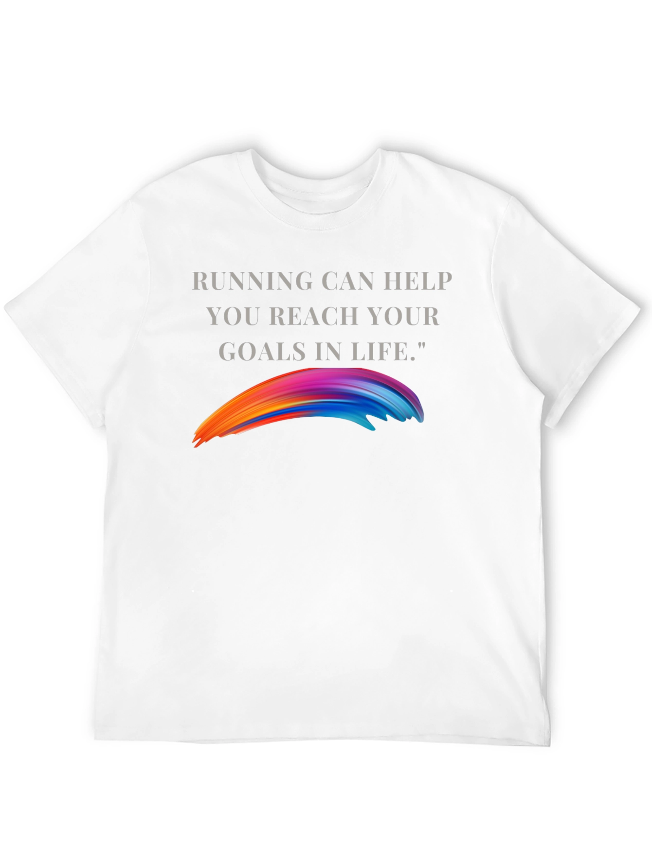 Motivational Running Goals T-Shirt