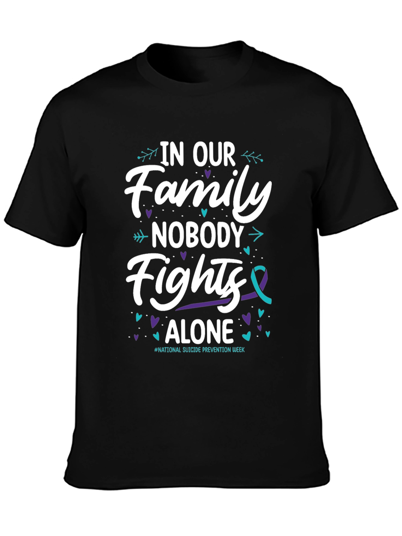 In Our Family Nobody Fights Alone T-Shirt