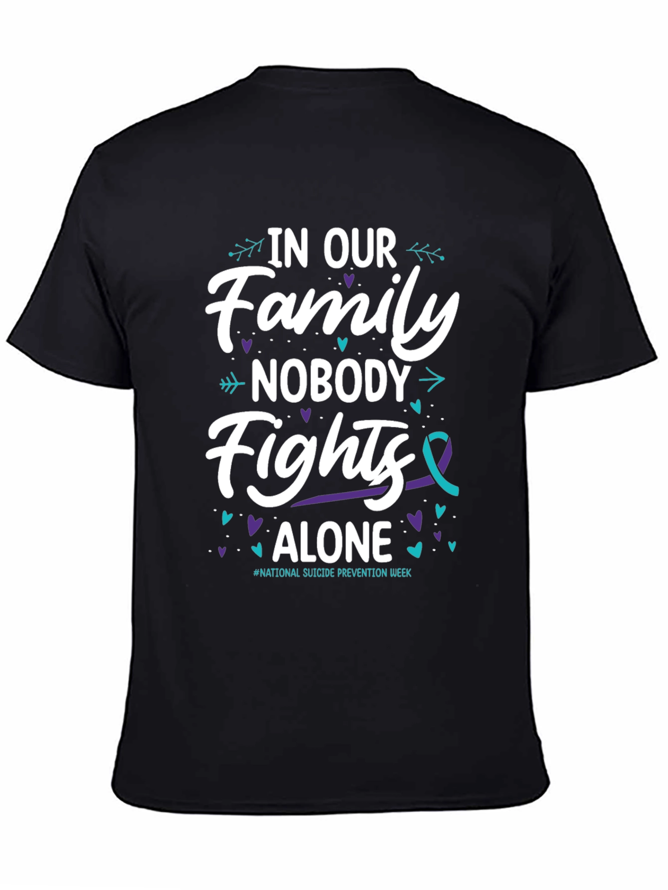 In Our Family Nobody Fights Alone T-Shirt