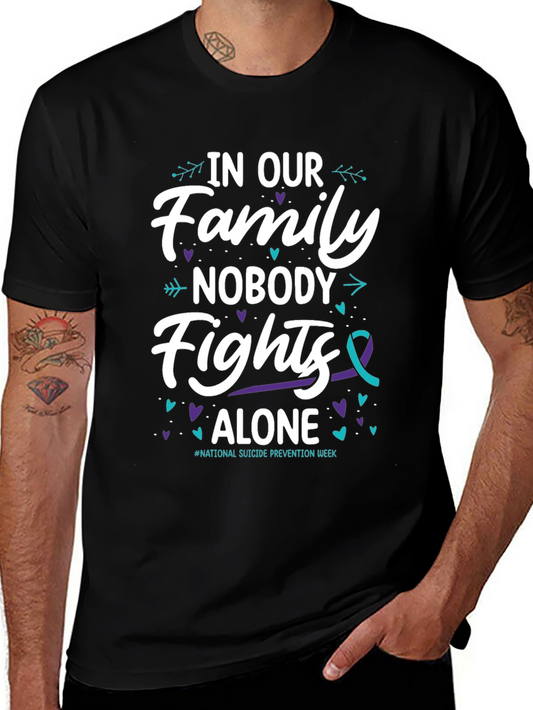 In Our Family Nobody Fights Alone T-Shirt