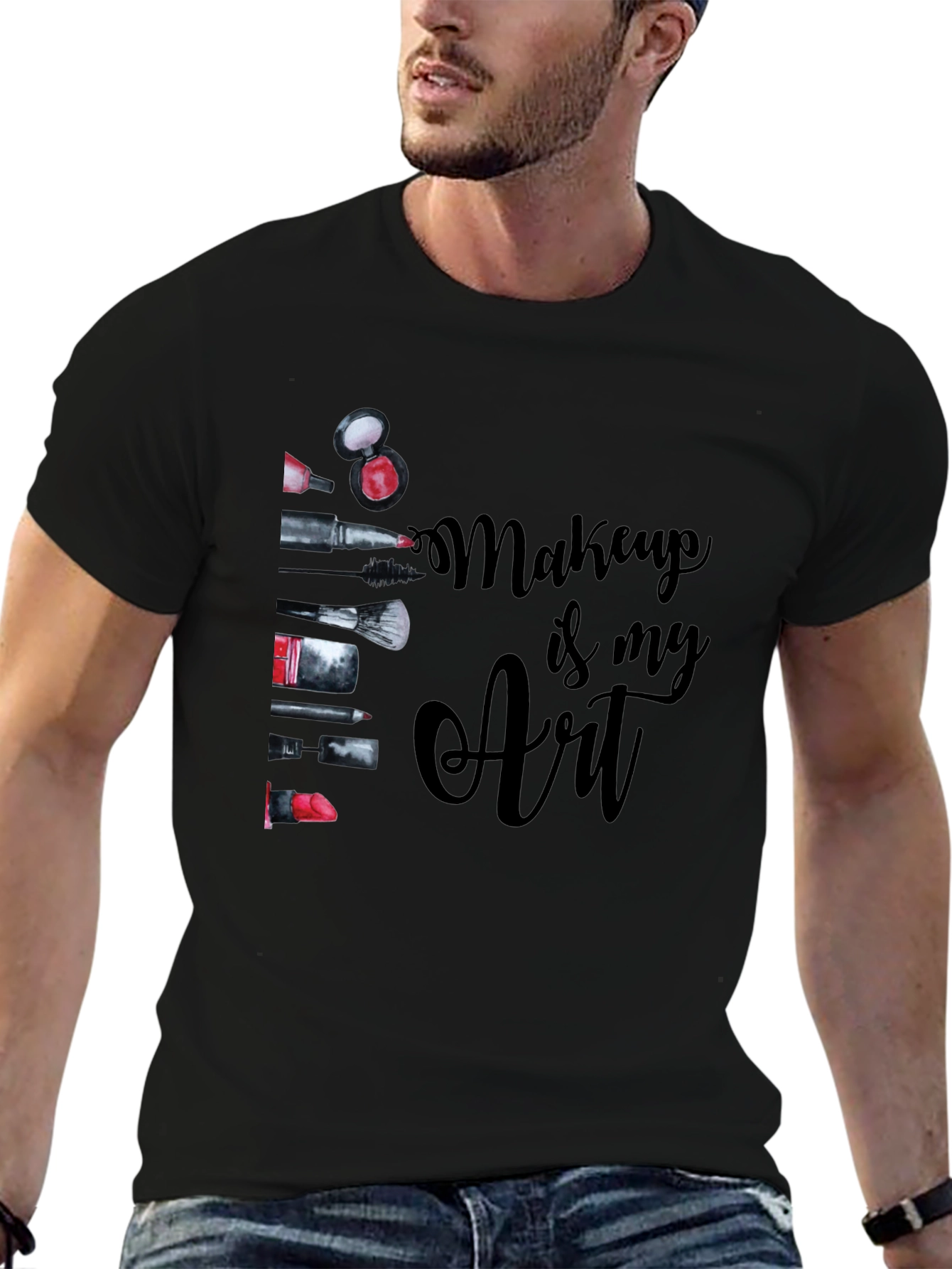 Makeup Is My Art Black Graphic T-Shirt
