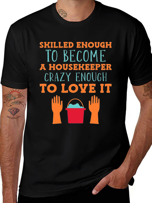 Housekeeper Love T-Shirt - Cleaning Crew Apparel
