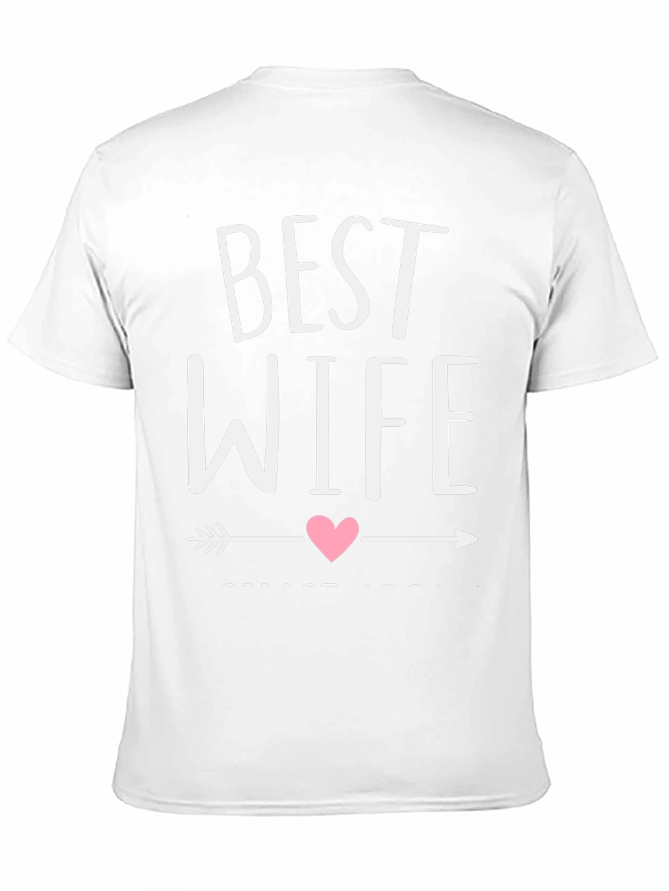 Best Wife Graphic Tee - Cute Wedding Anniversary Gift