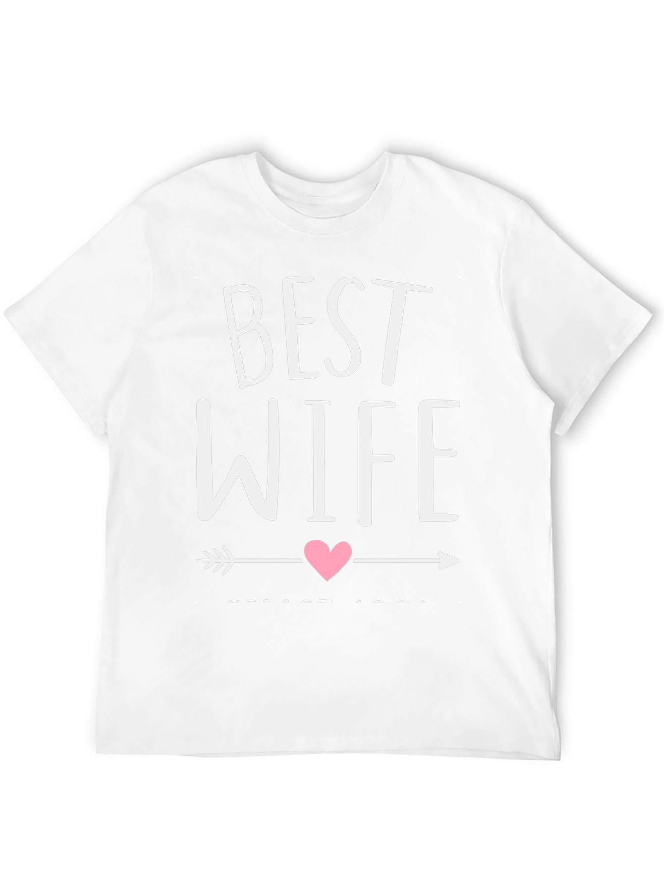 Best Wife Graphic Tee - Cute Wedding Anniversary Gift