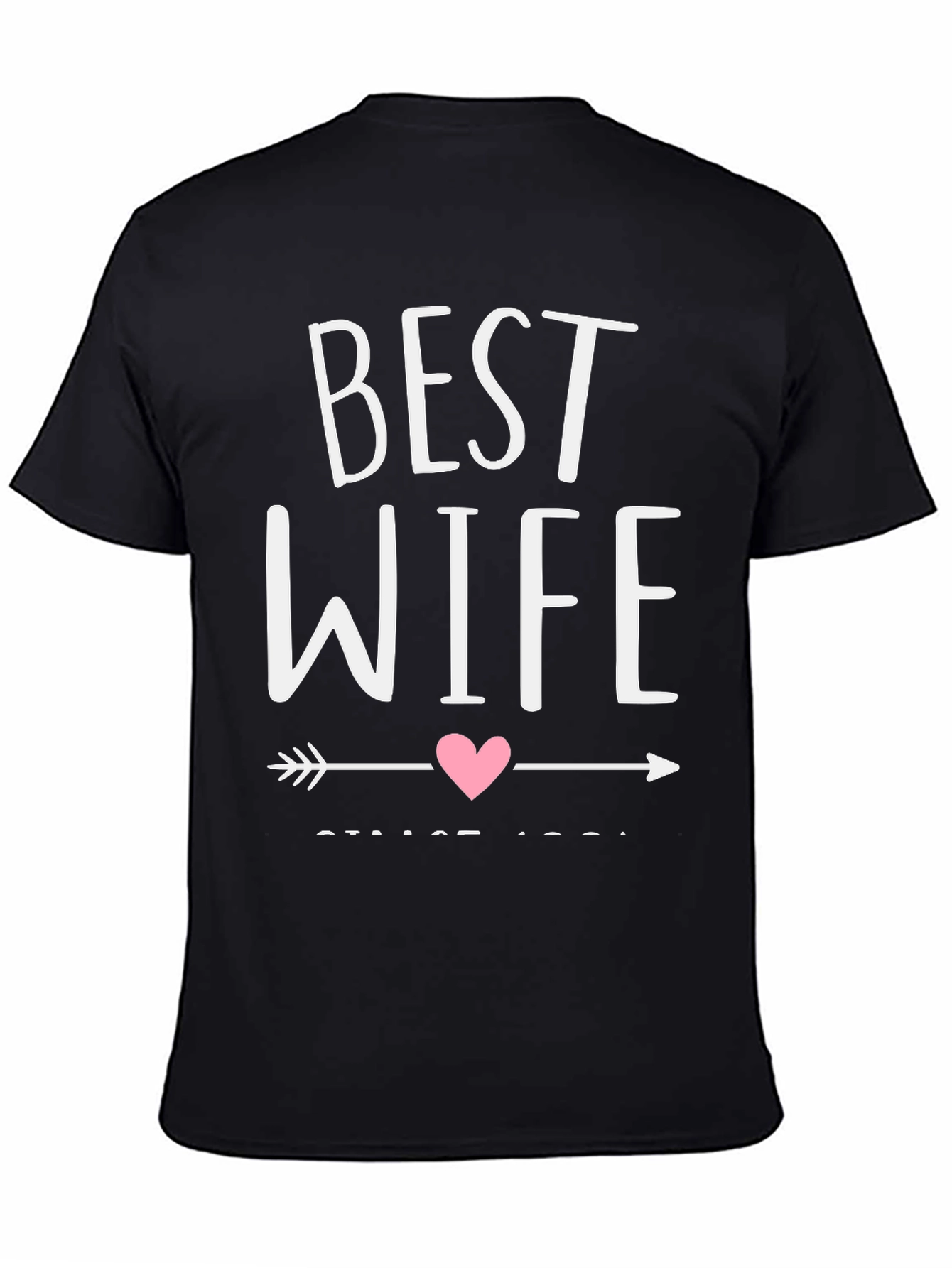 Best Wife Graphic Tee - Cute Wedding Anniversary Gift