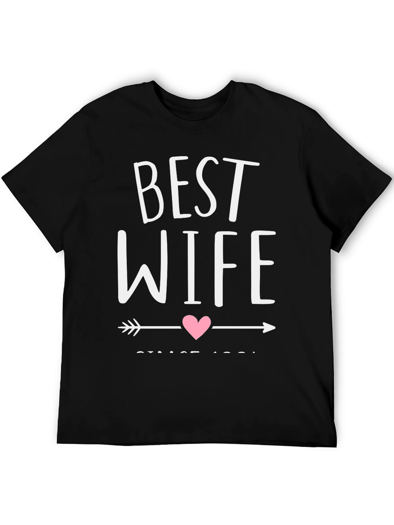 Best Wife Graphic Tee - Cute Wedding Anniversary Gift