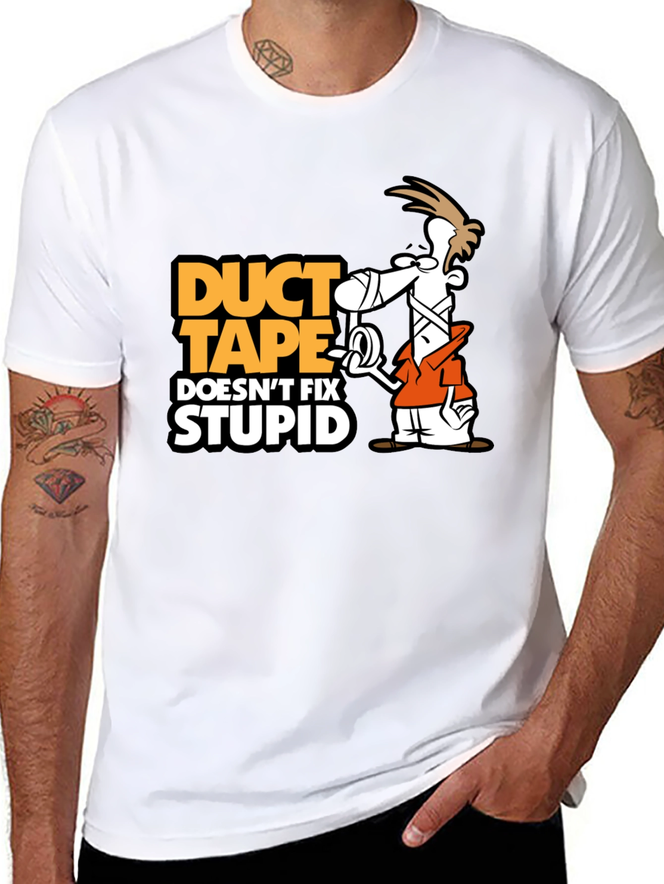Duct Tape Doesnt Fix Stupid T-Shirt