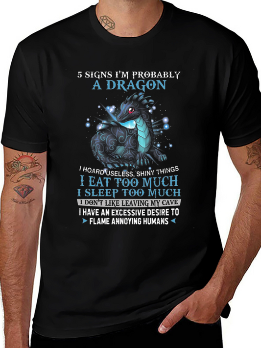 Dragon Lover T-Shirt: 5 Signs Im Probably A Dragon