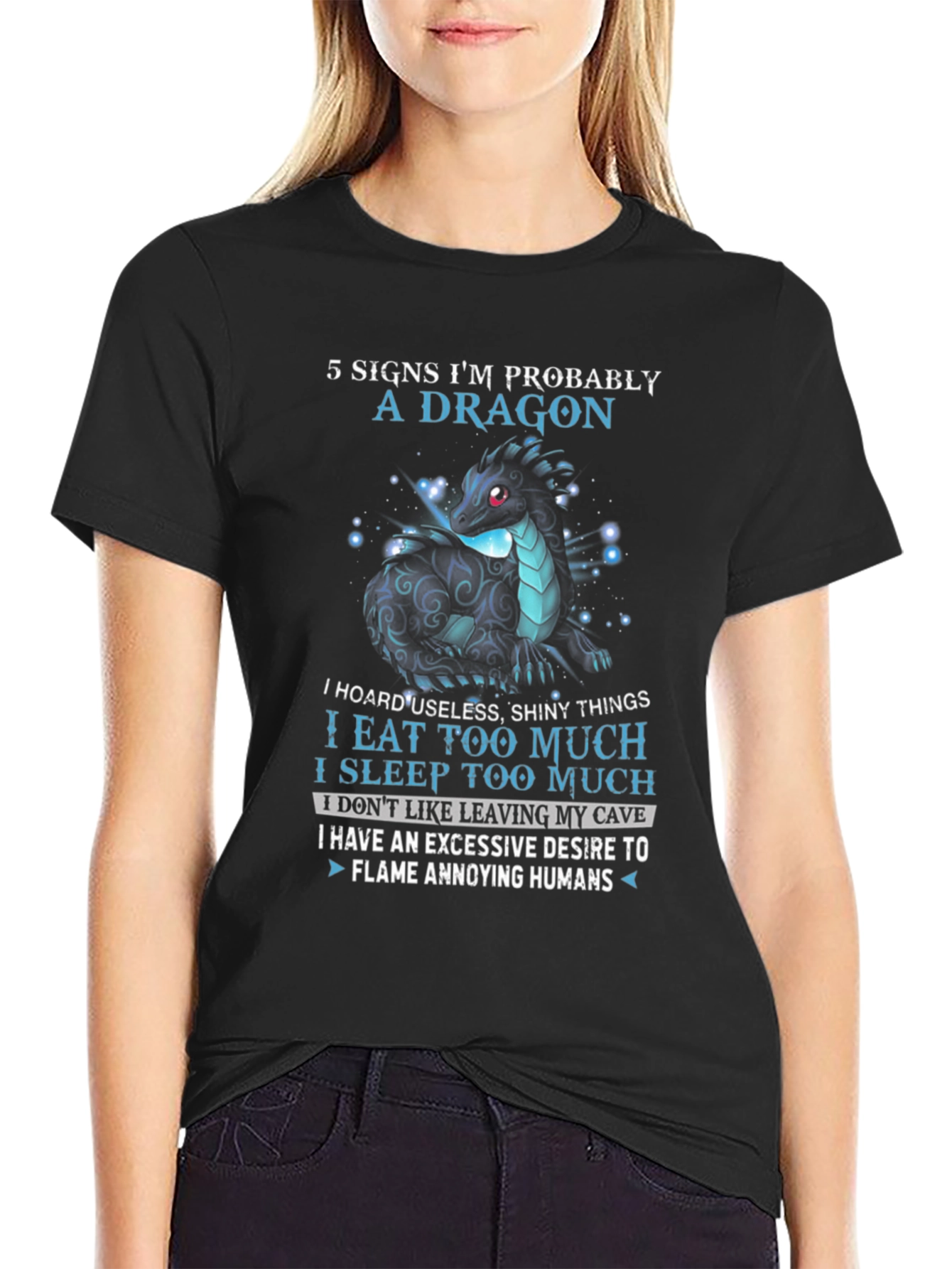 Dragon Lover T-Shirt: 5 Signs Im Probably A Dragon