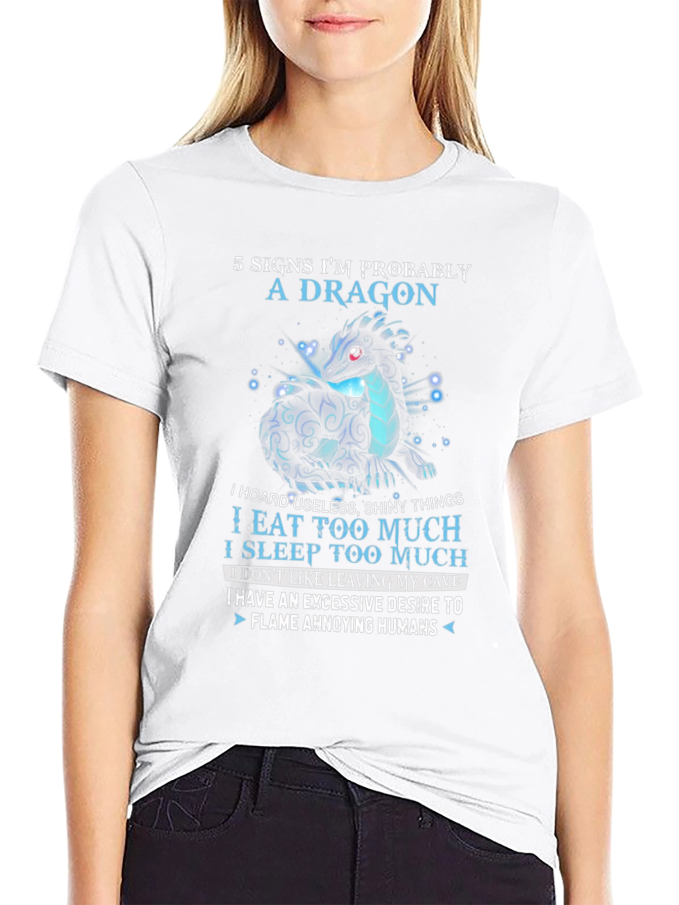 Dragon Lover T-Shirt: 5 Signs Im Probably A Dragon