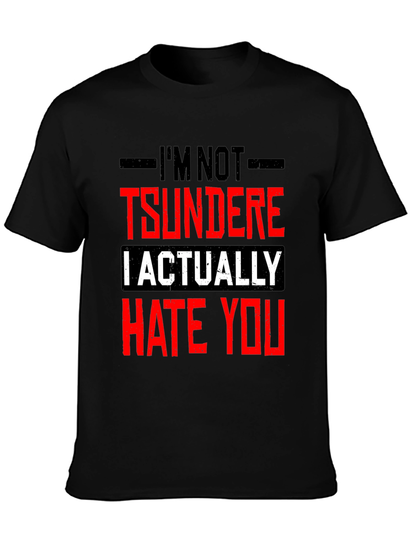 Im Not Tsundere Funny Graphic Tee