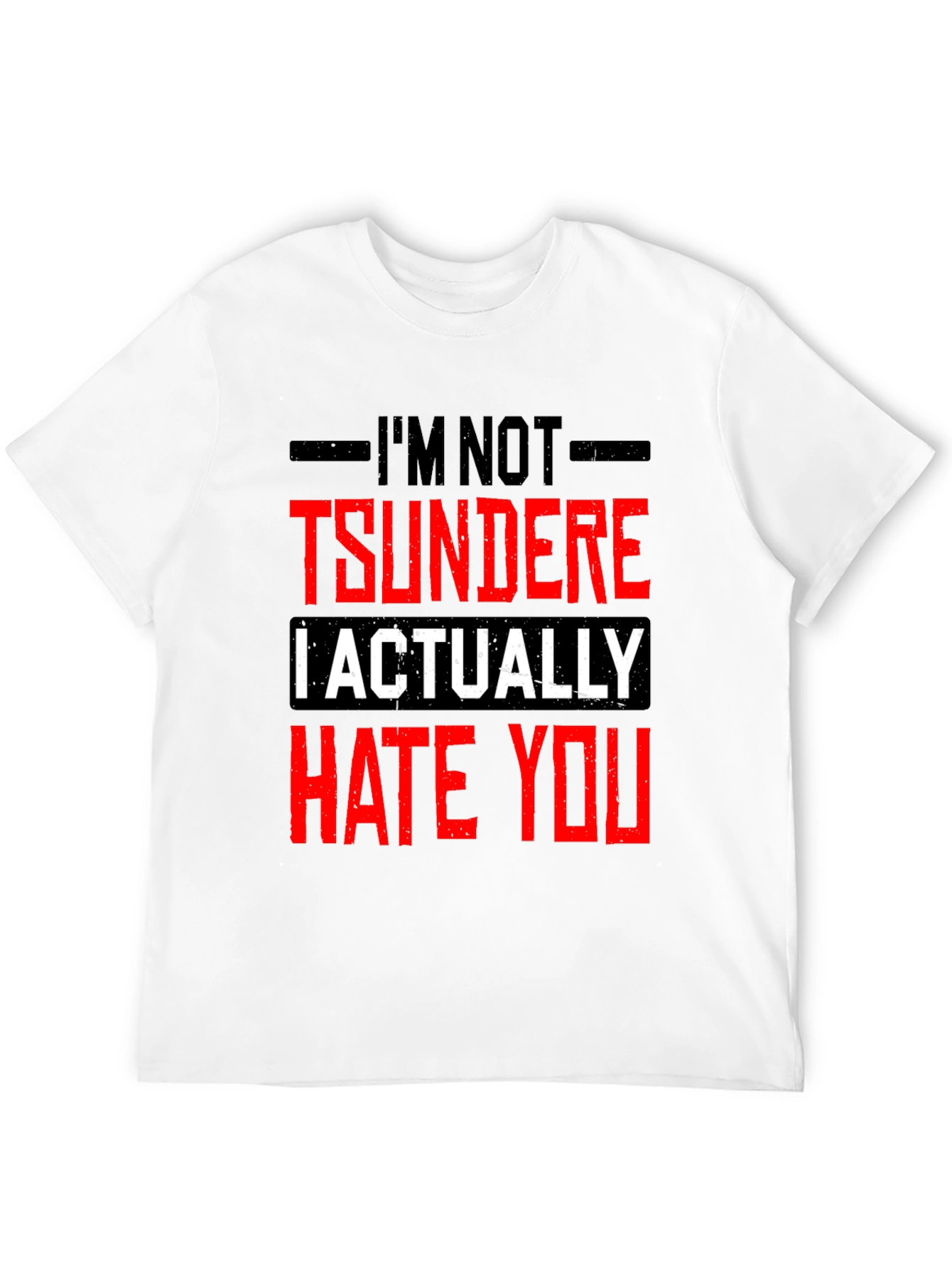 Im Not Tsundere Funny Graphic Tee