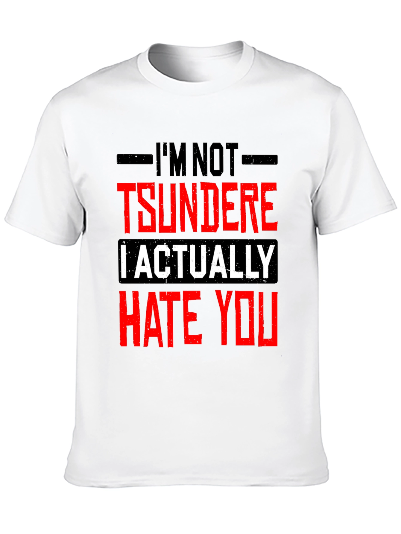 Im Not Tsundere Funny Graphic Tee