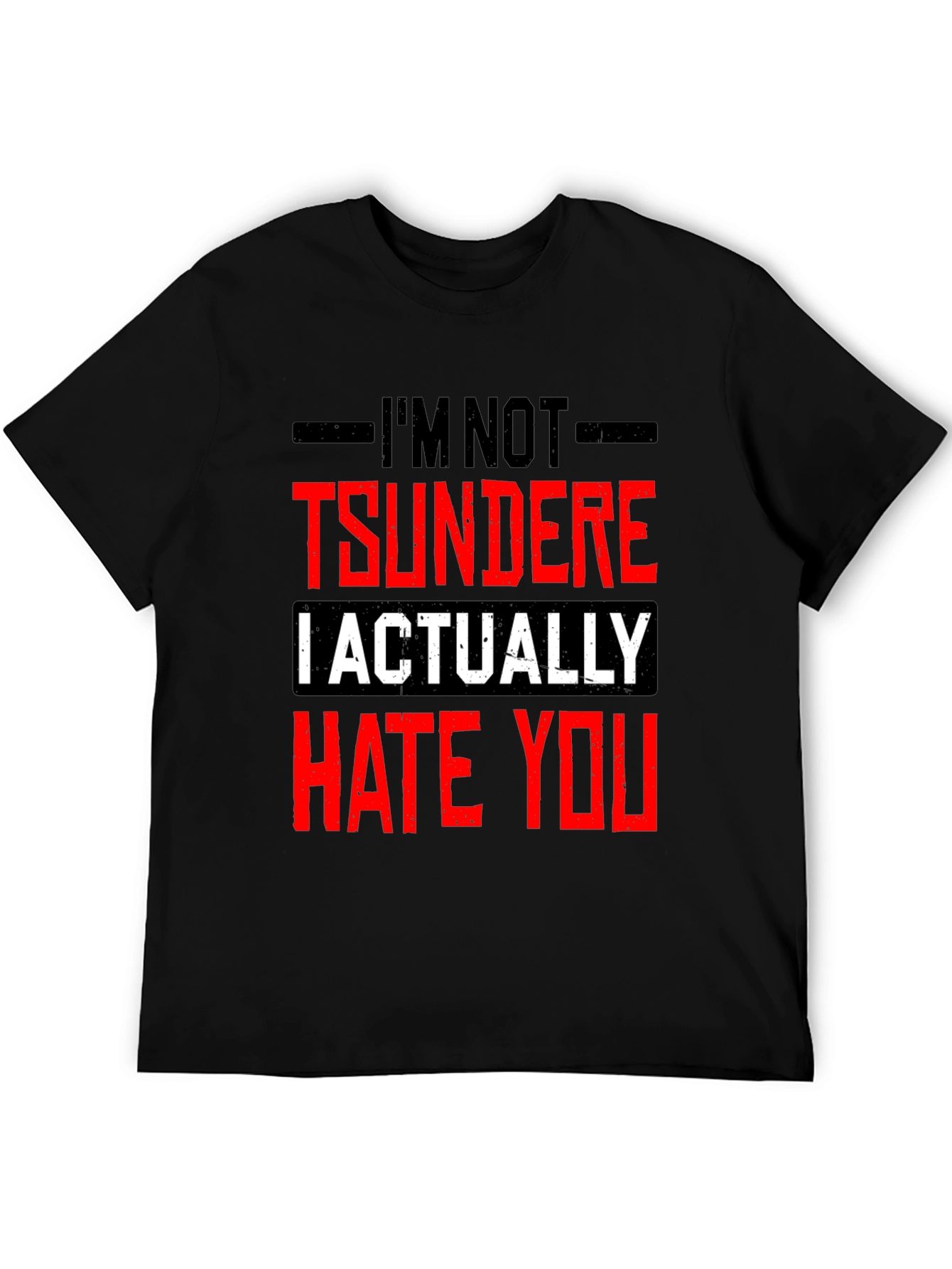 Im Not Tsundere Funny Graphic Tee