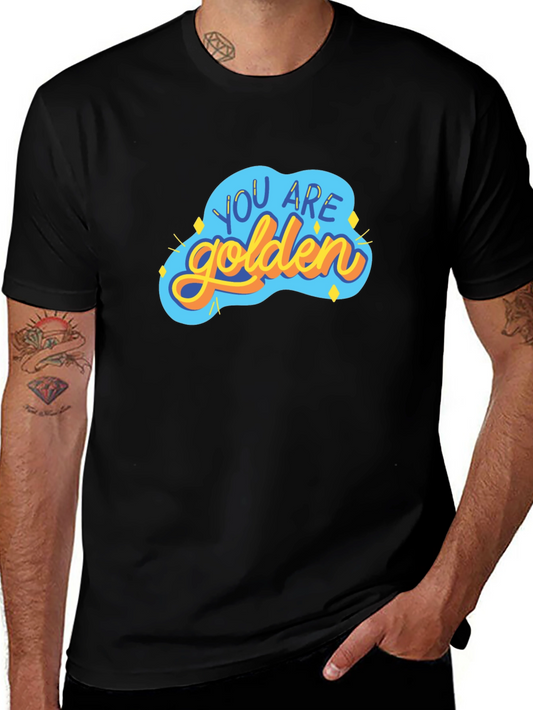 You Are Golden Graphic T-Shirt
