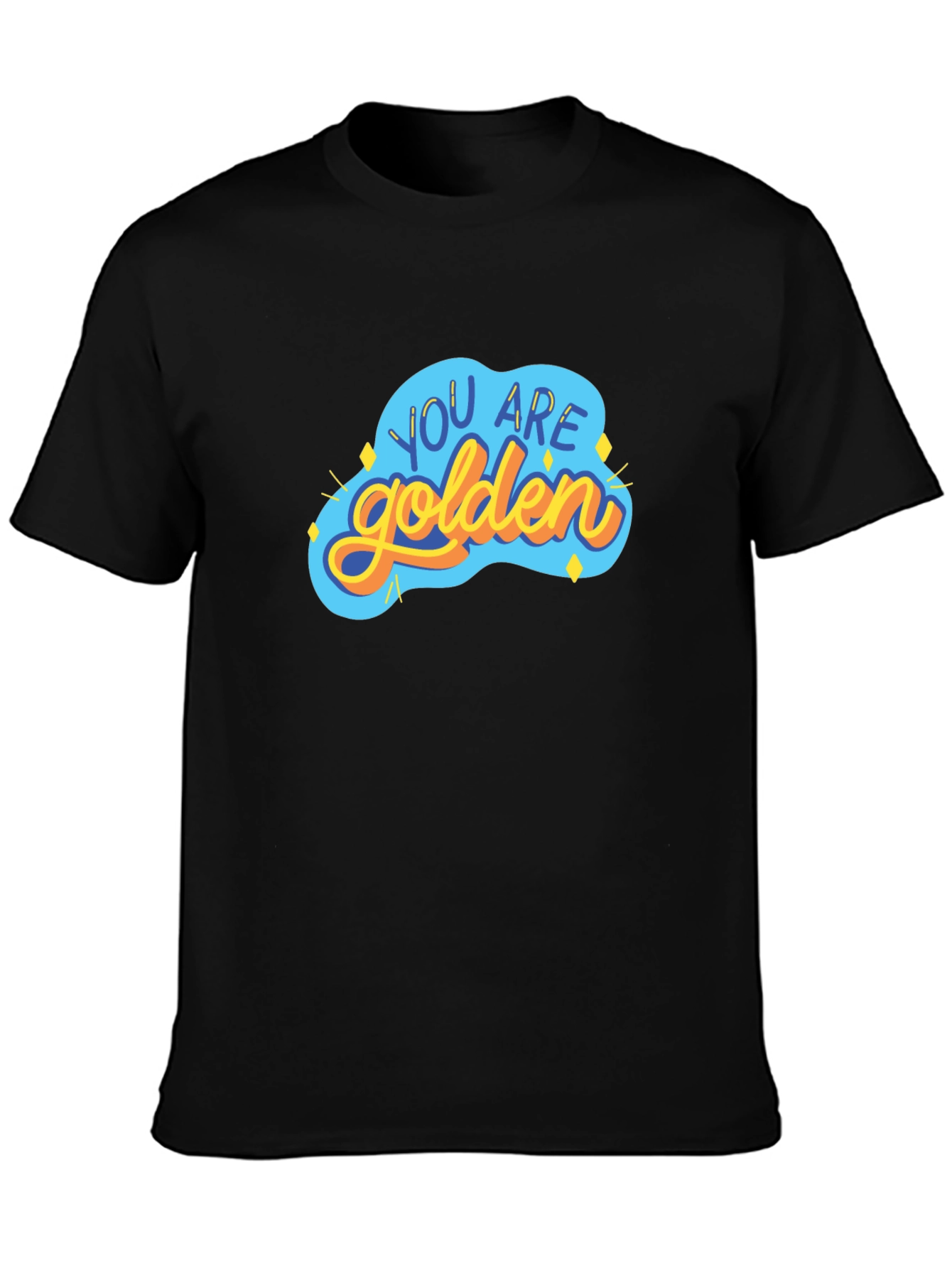 You Are Golden Graphic T-Shirt