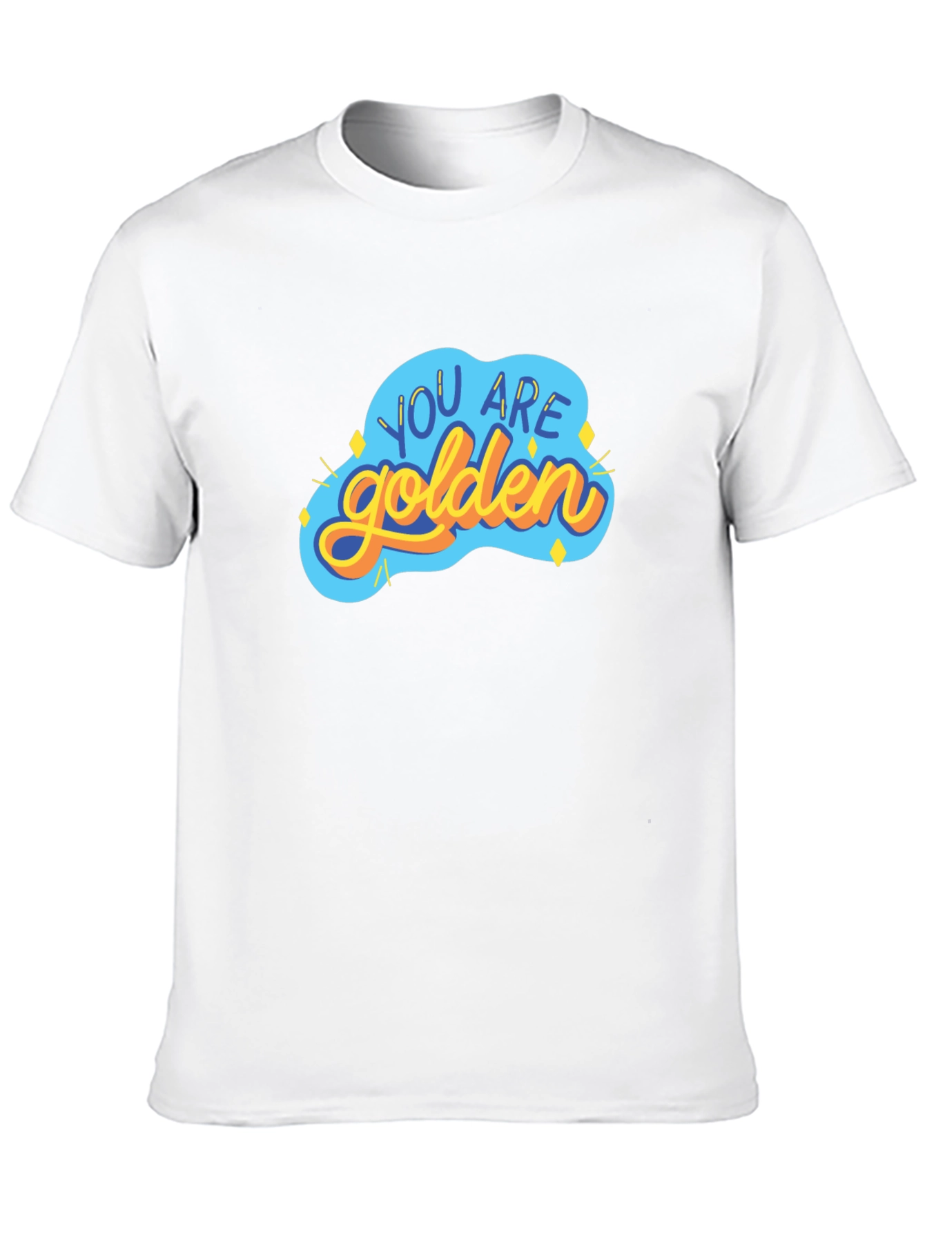 You Are Golden Graphic T-Shirt