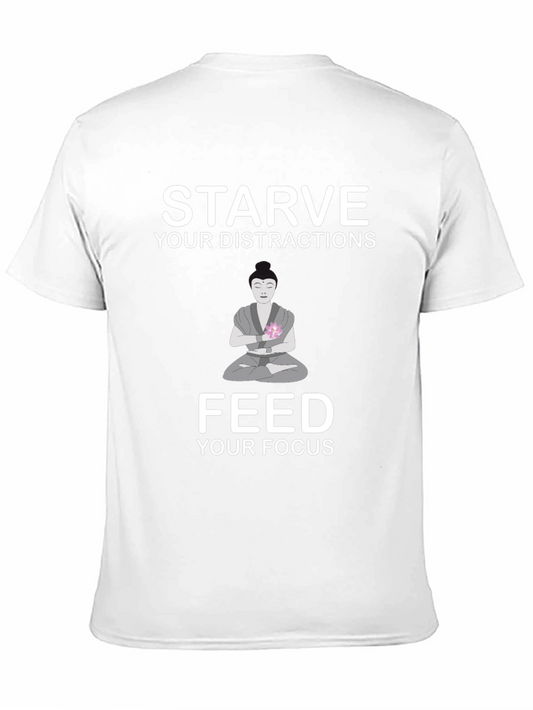 Starve Distractions Feed Focus T-Shirt