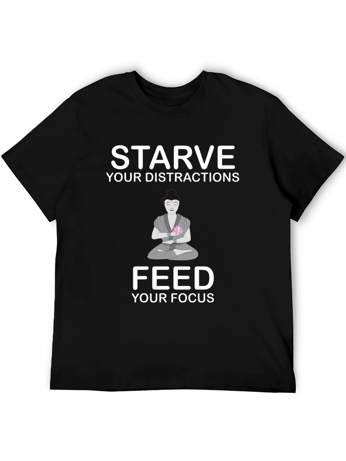 Starve Distractions Feed Focus T-Shirt