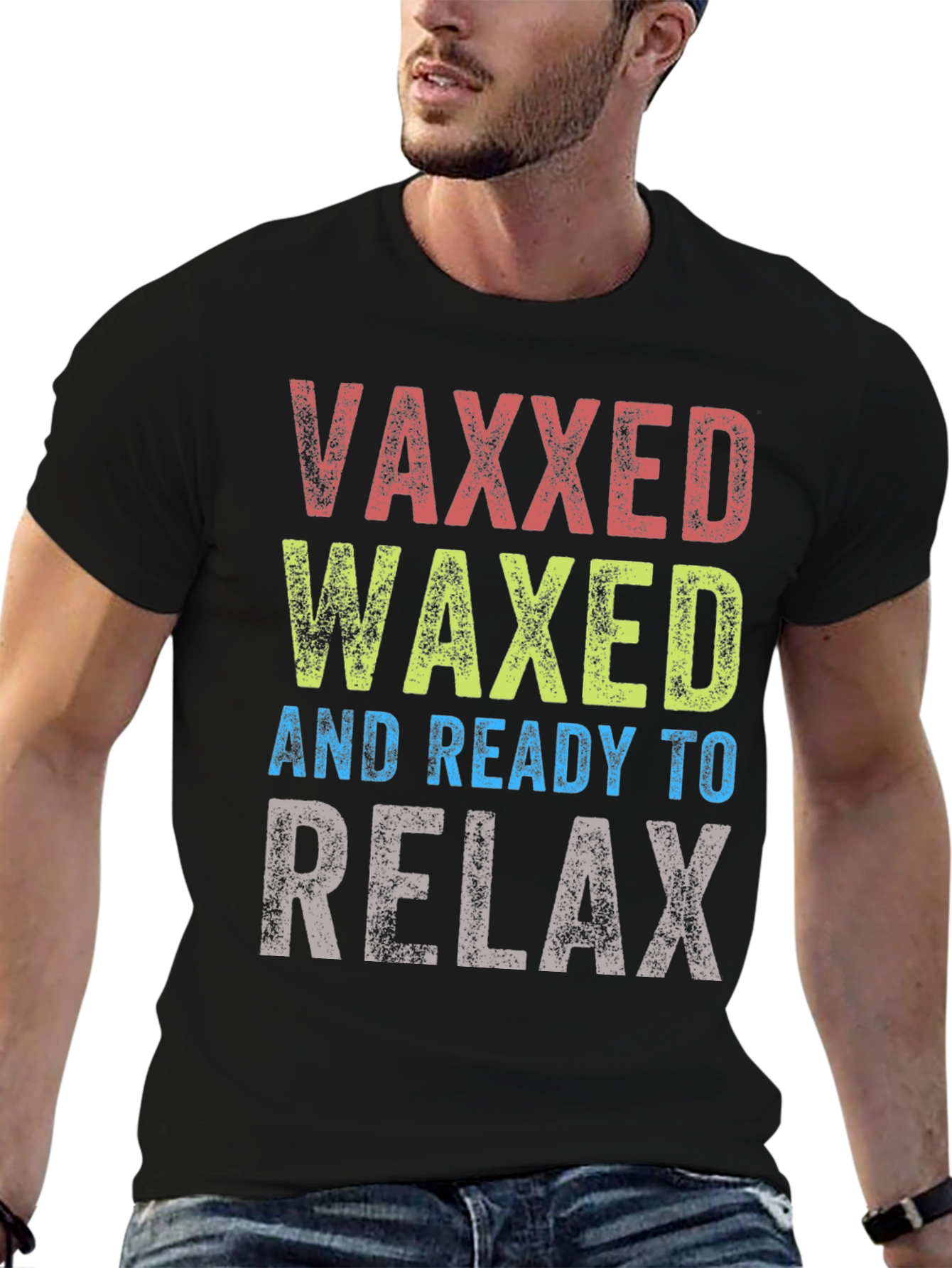 Vaxxed Waxed Ready to Relax Graphic Tee