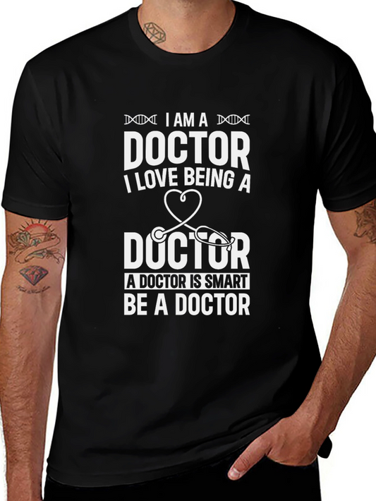 I AM A DOCTOR T-Shirt Funny Gift for Medical Professionals