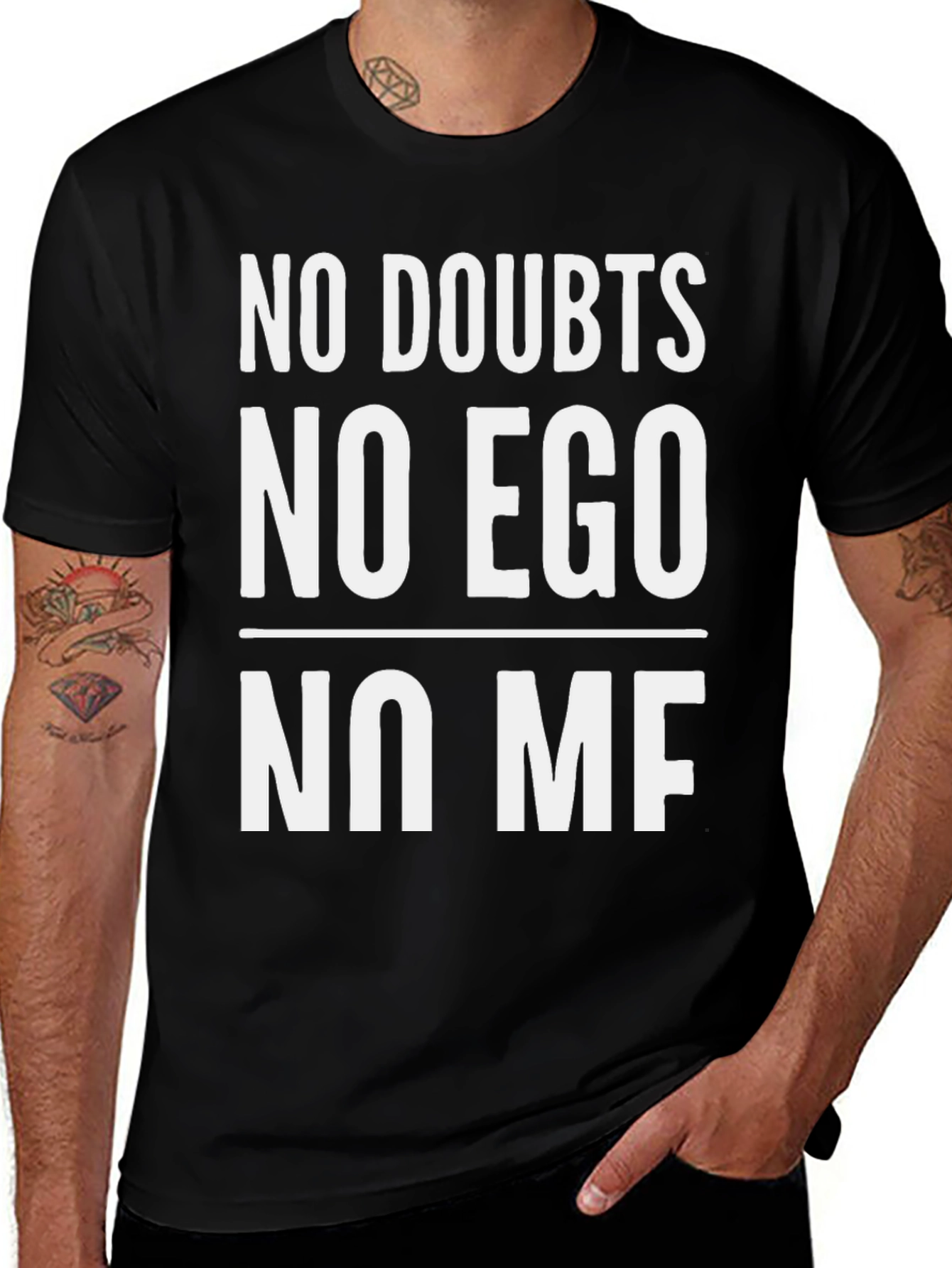 No Doubts No Ego No ME T-Shirt