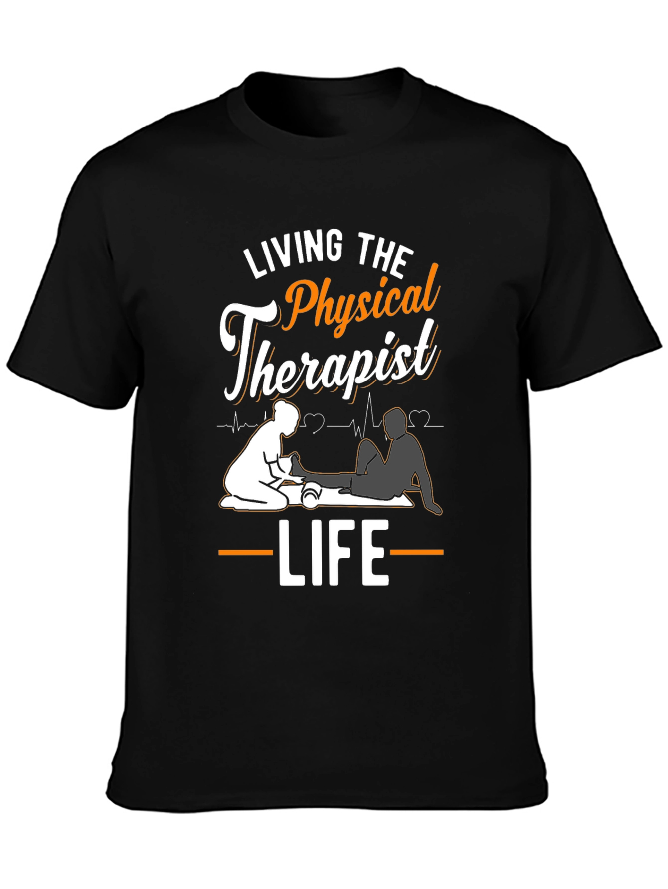 Physical Therapist T-Shirt: Living the Life