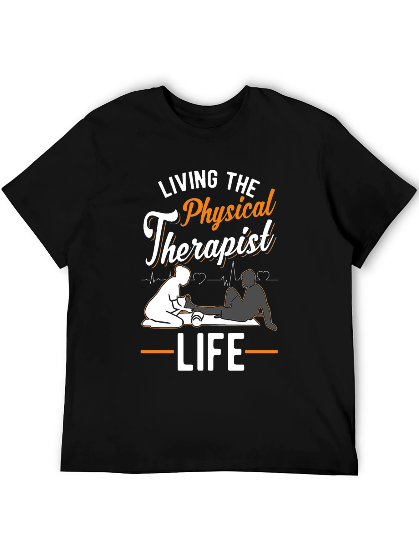 Physical Therapist T-Shirt: Living the Life