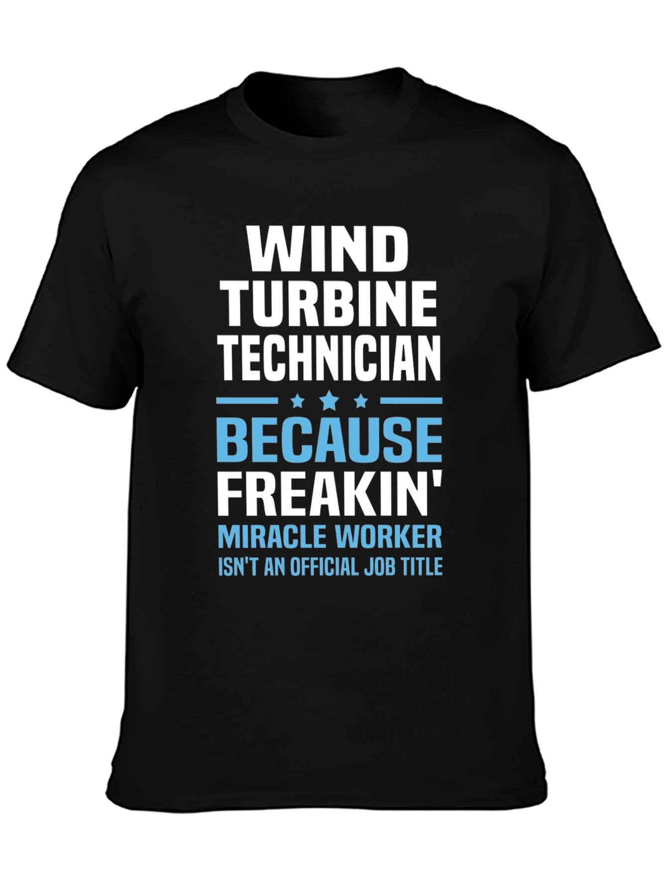 Wind Turbine Technician Funny Job Title T-Shirt