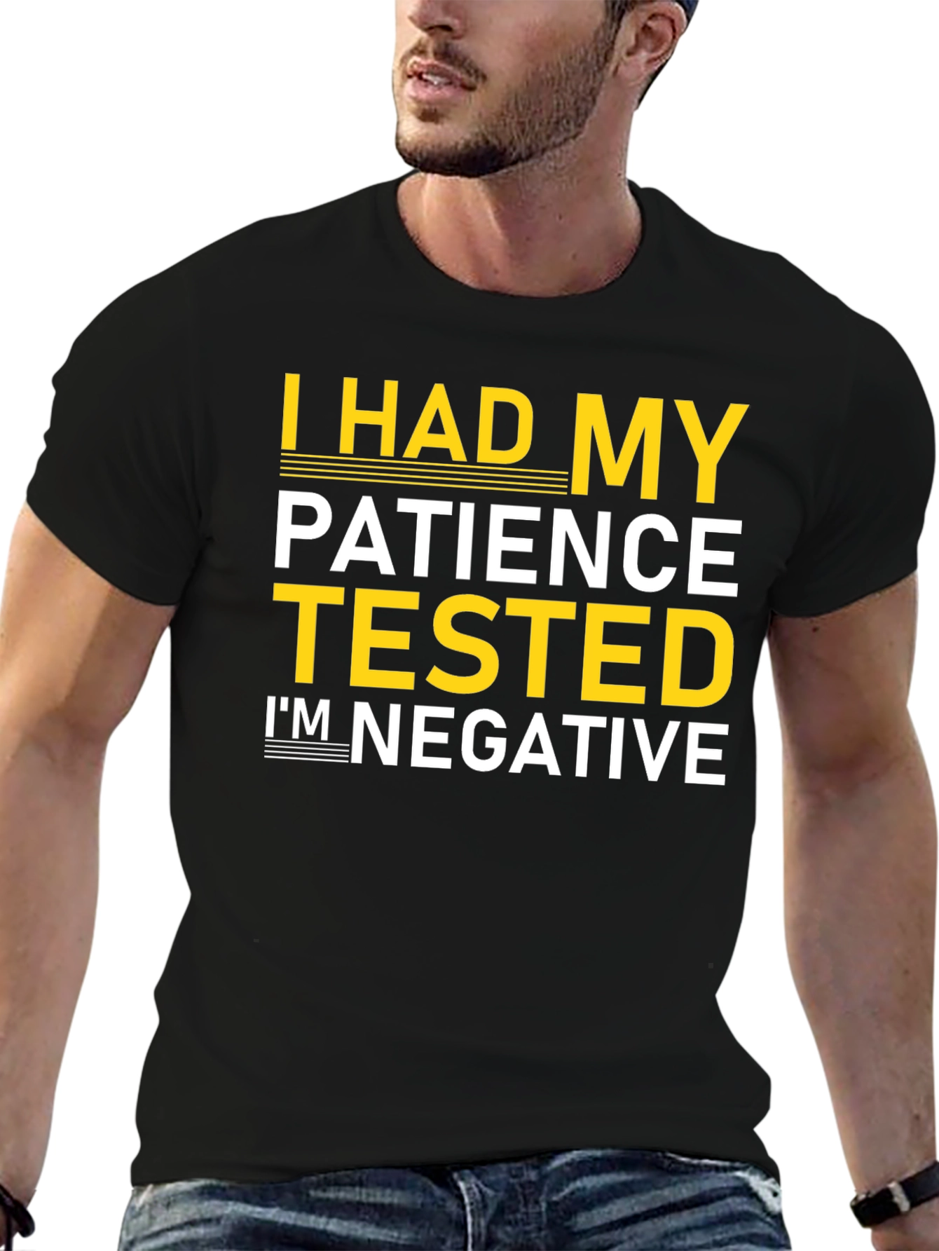 Funny Patience Tested Negative Graphic Tee