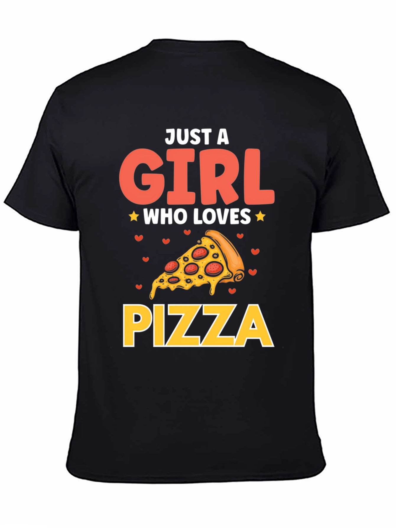 Just A Girl Who Loves Pizza T-Shirt