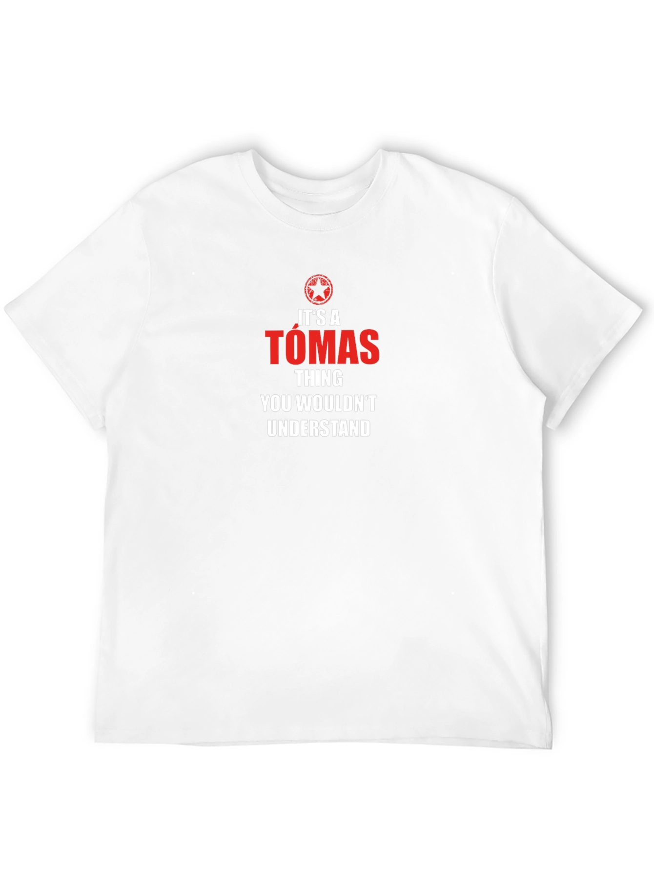 Tomas Thing T-Shirt - You Wouldnt Understand