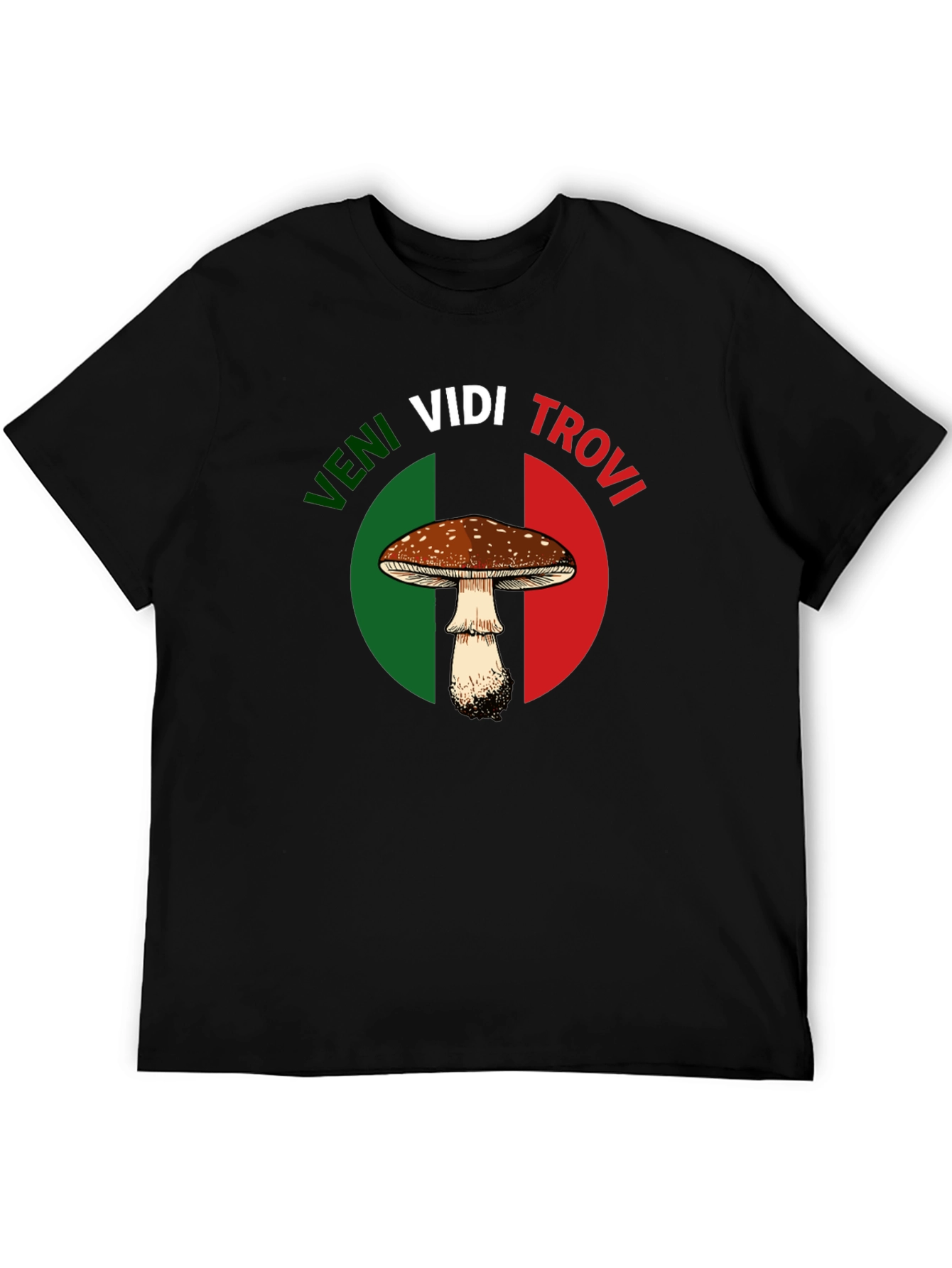 Veni Vidi Trovi Mushroom Graphic T-Shirt