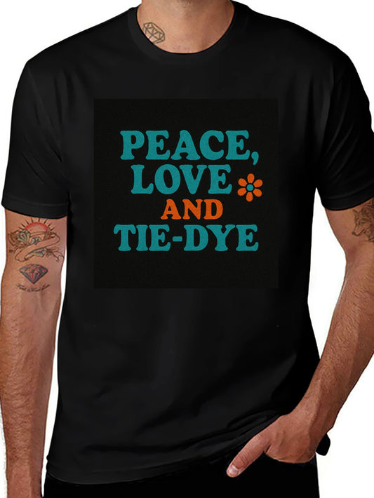 Peace Love and Tie-Dye Graphic T-Shirt